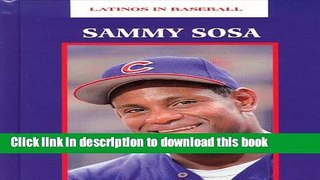Read Sammy Sosa (Latinos Baseball)(Oop) Ebook Free