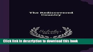 Ebook The Rediscovered Country Full Online