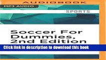 Ebook Soccer For Dummies, 2nd Edition Free Download