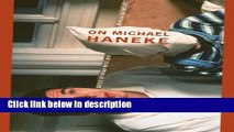Books On Michael Haneke (Contemporary Approaches to Film and Television) Full Online