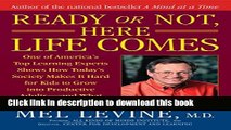 Ebook Ready or Not, Here Life Comes Free Download