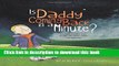 Books Is Daddy Coming Back in a Minute?: Explaining (sudden) death in words very young children