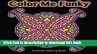 Ebook Color Me Funky: fun and funky beginners  black background coloring mandalas for adults