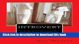 Books Introvert: The Ultimate Life-Changing Guide to Overcoming Social Anxiety Creating Confidence