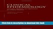 [PDF] Clinical Epidemiology: Principles, Methods, And Applications For Clinical Research Read Online