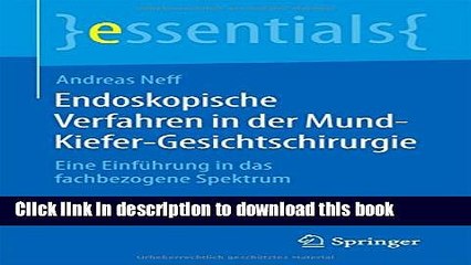 PDF  Endoskopische Verfahren in der Mund-Kiefer-Gesichtschirurgie: Eine EinfÃ¼hrung in das