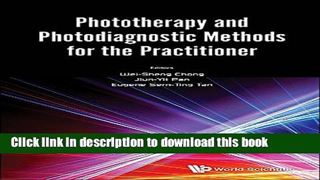 Download  Phototherapy and Photodiagnostic Methods for the Practitioner  {Free Books|Online