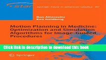 PDF  Motion Planning in Medicine: Optimization and Simulation Algorithms for Image-Guided