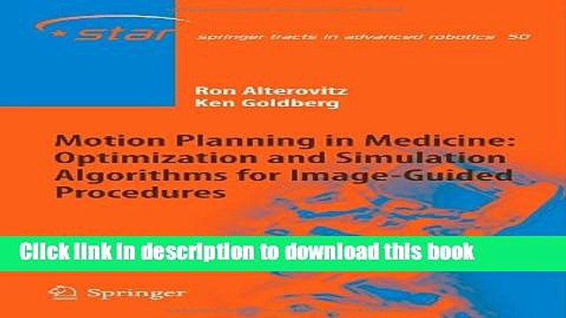 PDF Motion Planning in Medicine: Optimization and Simulation Algorithms for Image-Guided