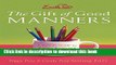 Books Emily Post s The Gift of Good Manners: A Parent s Guide to Raising Respectful, Kind,