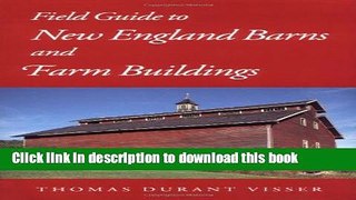 [Read PDF] Field Guide to New England Barns and Farm Buildings (Library of New England) Ebook Online