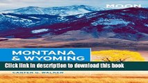 [PDF] Moon Montana   Wyoming: Including Yellowstone, Grand Teton   Glacier National Parks (Moon