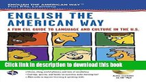 Ebook English the American Way: A Fun ESL Guide to Language   Culture in the U.S. w/Audio CD   MP3