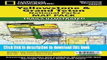 [PDF] Yellowstone and Grand Teton National Parks [Map Pack Bundle] (National Geographic Trails