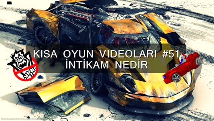 İntikam Nedir ? - Kısa Oyun Videoları #51