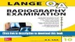 Books LANGE Q A Radiography Examination, Tenth Edition (Lange Q A Allied Health) Full Online