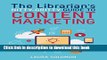 PDF  The Librarian s Nitty Gritty Guide to Content Marketing  Online