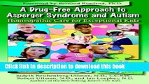 Books A Drug-Free Approach to Asperger Syndrome and Autism: Homeopathic Care for Exceptional Kids