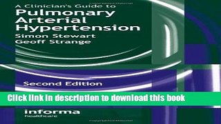 Ebook A Clinician s Guide to Pulmonary Arterial Hypertension, Second Edition Free Online