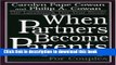 Books When Partners Become Parents: The Big Life Change for Couples Full Online
