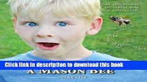Ebook Mason Meets a Mason Bee: An Educational Encounter with a Pollinator Free Online
