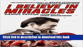 Books I Believe In Miracles: The Remarkable Story of Brian Cloughâ€™s European Cup-winning Team