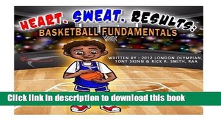 Ebook Heart. Sweat. Results: Basketball Fundamentals Free Download