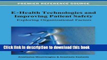 [Read PDF] E-Health Technologies and Improving Patient Safety: Exploring Organizational Factors