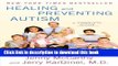 Books Healing and Preventing Autism: A Complete Guide Full Download