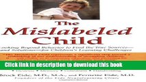 Books The Mislabeled Child: Looking Beyond Behavior to Find the True Sources and Solutions for