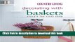 [Read PDF] Country Living Decorating with Baskets: Accents for Every Room Download Online