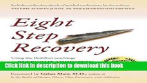 Ebook Eight Step Recovery : Using the Buddha s Teachings to Overcome Addiction (Revised Ed.) Full