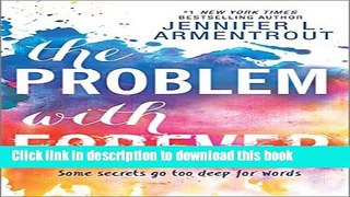Ebook The Problem with Forever (Harlequin Teen) Free Online