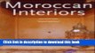 [Read PDF] Moroccan Interiors / Interieurs Marocains / Interieurs in Marokko.  (English, French