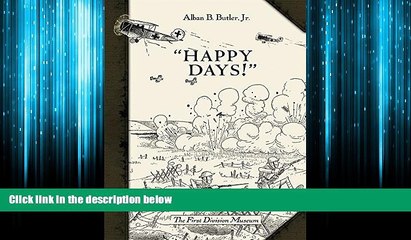 Choose Book "Happy Days!": A Humorous Narrative in Drawings of the Progress of American Arms