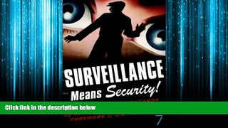 For you Surveillance Means Security: Remixed War Propaganda