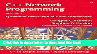 PDF  C++ Network Programming, Volume 2: Systematic Reuse with ACE and Frameworks  Online
