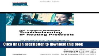 PDF  Troubleshooting IP Routing Protocols (CCIE Professional Development Series)  Free Books