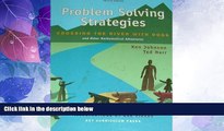 Big Deals  Problem Solving Strategies: Crossing the River with Dogs and Other Mathematical