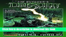 [Read PDF] Jim Butcher s Dresden Files: Ghoul Goblin Download Free