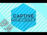 【易拉架遊戲實況】Captive Minecraft 成就呼喚 - EP14