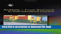 Ebook Autism - From Research to Individualized Practice Full Online