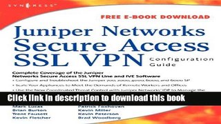 Download  Juniper Networks Secure Access SSL VPN Configuration Guide  Online
