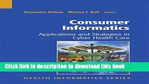 Books Consumer Informatics: Applications and Strategies in Cyber Health Care (Health Informatics)
