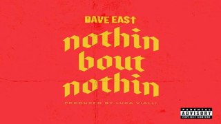Dave East - Nothin Bout Nothin