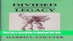 [Read PDF] Divided Legacy, Volume I: The Patterns Emerge Hippocrates to Paracelsus Ebook Free