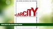 Must Have  Scarcity: The New Science of Having Less and How It Defines Our Lives  READ Ebook