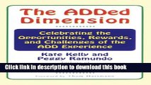 Books The ADDED DIMENSION: CELEBRATING THE OPPORTUNITIES, REWARDS, AND CHALLENGES OF THE ADD