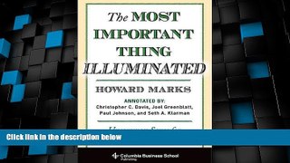 READ FREE FULL  The Most Important Thing Illuminated: Uncommon Sense for the Thoughtful Investor