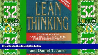 READ FREE FULL  Lean Thinking: Banish Waste and Create Wealth in Your Corporation, Revised and